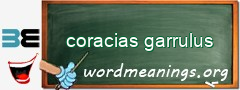 WordMeaning blackboard for coracias garrulus